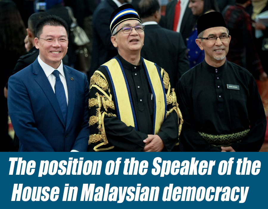 The position of the Speaker of the House in Malaysian democracy