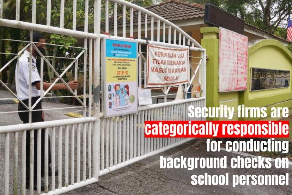 Security firms are categorically responsible for conducting background checks on school personnel